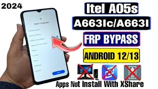 Itel A05s FRP Bypass Android 13 Without PC | Itel A663lc FRP Bypass 2024 | Itel A05s Unlock Google |