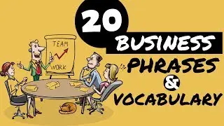 20 BUSINESS PHRASES | Learn Business English