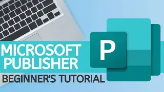 Microsoft Publisher - 2019 Beginners Tutorial