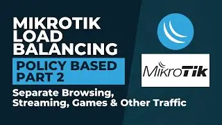 Mikrotik Load Balancing - Policy Based | Mikrotik Configuration Tutorial Step By Step - Part 2