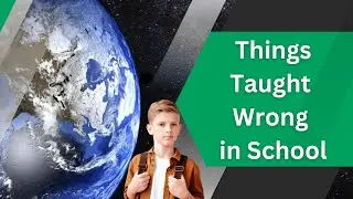 Bursting School Myths: Unveiling Earth's Secrets and Galactic Truths