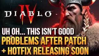 Diablo 4 - Problems After Latest Patch, Hotfix Coming, Replayable Campaign and More!