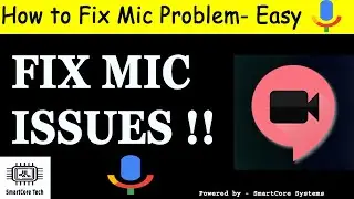 How to Solve Google meet mic is not working - Check this