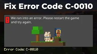 4 Easy Steps to Fix Minecraft Error Code C-0010 (Step-by-Step Tutorial) 2024