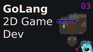 Develop 2D Game in GO with Pixel (GoLang) 03