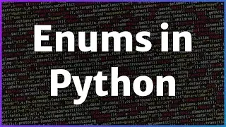 Enums in Python are SO useful