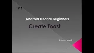 Create Toast- Ui widgets #  15   | toast|  android tutorial
