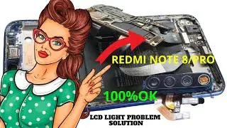 Redmi Note 8 Folder / Combo / Lcd Light Problem Solution 2022