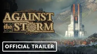 Against the Storm - Official Announcement Trailer