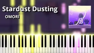 Stardust Dusting - OMORI OST (Piano Tutorial)