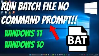 How To Run Batch File as Administrator Without Prompt in Windows 11