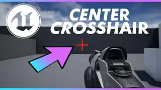 Center Crosshair On Screen (And Offset) - UE4 FPS Camera [5/5]