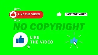 4 Like Button for Youtube Channel - Green Screen Template | Easy to use | No Copyright | GreenTube