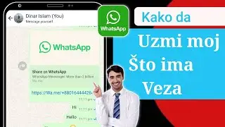 Kako doći do moje veze za WhatsApp (2024)