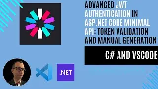 Advanced JWT Authentication in ASP.NET Core Minimal API. Part 1: Token Validation and Generation