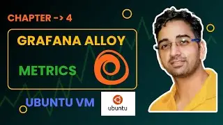 Getting Started with Grafana Alloy | How Grafana Alloy Works | Grafana Alloy Tutorial