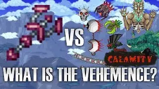 What is the Vehemence? - Terraria Calamity Mod Showcase