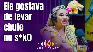 🦶🏼 Eu chego e dou aquele chute no meio das pernas dele! | Giih Rocha | Kililla Cast