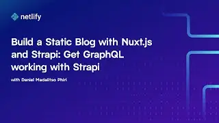 Build a Static Blog with Nuxt.js and Strapi: Get GraphQL working with Strapi