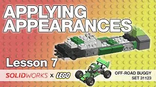 Lesson 7 - Applying Appearances - SolidWorks Tutorial: LEGO Off-Road Buggy
