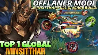 DEADLY OFFLANER! Minsitthar Brutal Damage build! | Top 1 Global Minsitthar Best Build 2021 | MLBB