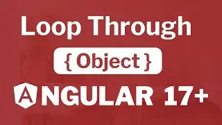 How to loop through object in Angular 17?