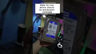 How to run drive check in windows CHKDSK 
