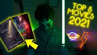 Top 5 Movies of 2021