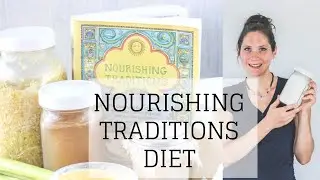 Nourishing Traditions Diet | TRADITIONAL COOKING METHODS | Bumblebee Apothecary