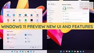 10 Windows 11 Features: Windows 11 Preview New UI Installation From The Windows Insider Update