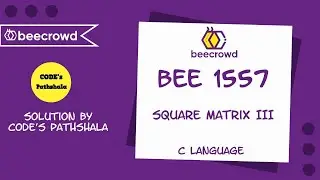 Beecrowd Problem 1557 - Square Matrix III solution( Bangla ) | C language