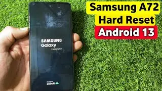Samsung A72 Hard Reset || Pattern Unlock 2024