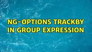 ng-options trackby in group expression