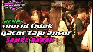 × MURID TIDAK GACOR🔥🌴__ GOYANG SENTAK FULL BASS GETAR ( Devid Gmpand ) REMIX