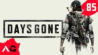 Days Gone - Часть 85 - Для вольного байкера [Финал]