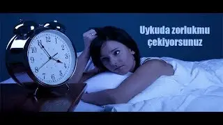 Uyumakta zorlukmu çekiyorsunuz?https://www.youtube.com/upload