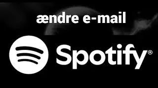 Sådan ændres e-mail på Spotify konto