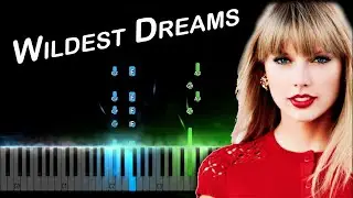 Taylor Swift - Wildest Dreams Piano Tutorial