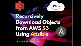 Ansible S3 Recursively Downloading Objects