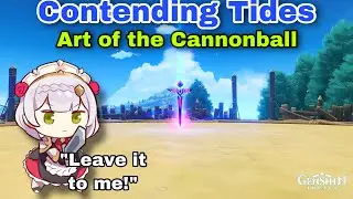 Noelle Solos Contending Tides | Art of the Cannonball - Genshin Impact