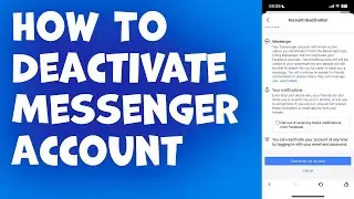 How To Deactivate Messenger Account