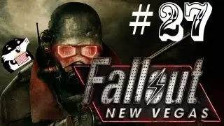 Спасение рейнджера Моралеса. Fallout: New Vegas e27 с Сибирским Лемммингом