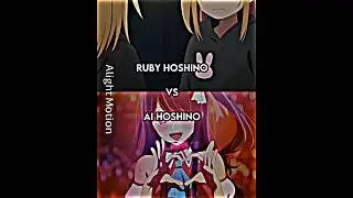 Ai Hoshino vs Ruby Hoshino | Oshi no ko 