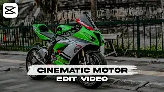 Cara Edit Video Cinematic Motor Di Android - Capcut Tutorial