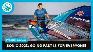 Why YOU should try the new Starboard ISONIC 2023! 