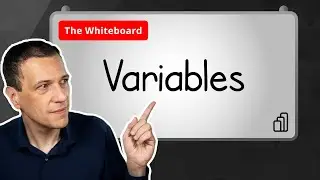 Variables - The Whiteboard #05