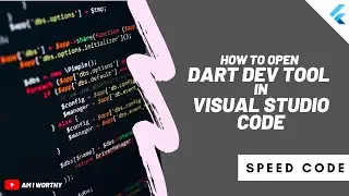 How to Open Dart Dev Tools in Visual Studio Code | VS Code | Flutter | Step by Step Instruction