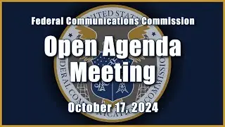 October 2024 Open Commission Meeting