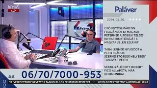 Paláver (2024-05-20) - HÍR TV