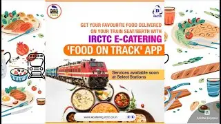 Order Food on Train Online | IRCTC eCatering Food on Track App | தமிழ்